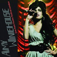 I Told You I Was Trouble: Amy Winehouse Live From London