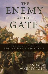The Enemy at the Gate (Basic Books 2009)