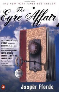 The Eyre Affair (Penguin Books 2003)