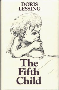 The Fifth Child (Jonathan Cape Ltd 1988)