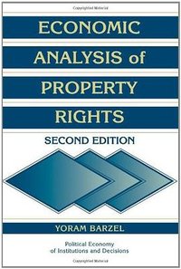 Economic Analysis of Property Rights (Cambridge University Press 1997)