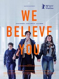We Believe You
