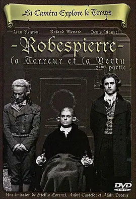 Terror and Virtue: Robespierre