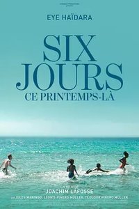 Six Days in Spring