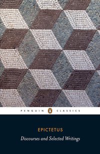 Discourses and Selected Writings (Penguin Books 2008)