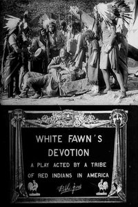 White Fawn's Devotion: A Play Acted by a Tribe of Red Indians in America