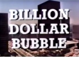 The Billion Dollar Bubble