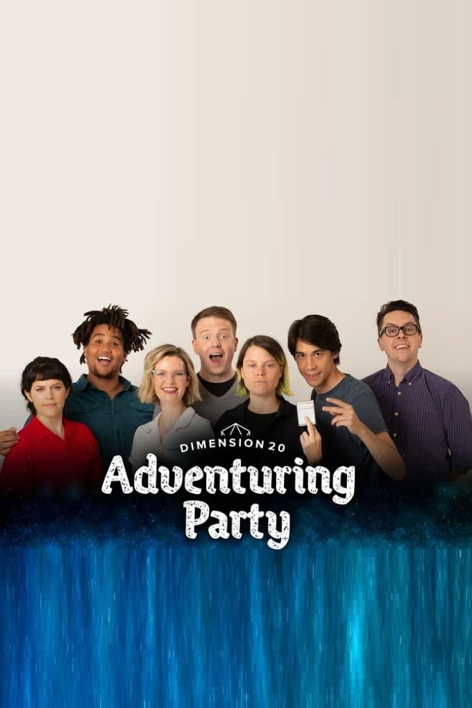 Dimension 20's Adventuring Party (All About "A Crown of Candy")