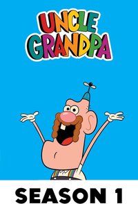 Uncle Grandpa Season 1