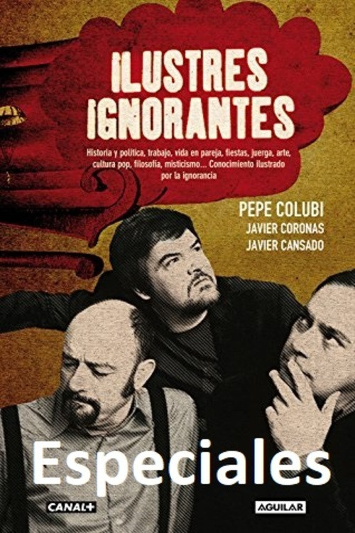 Ilustres ignorantes (Specials)