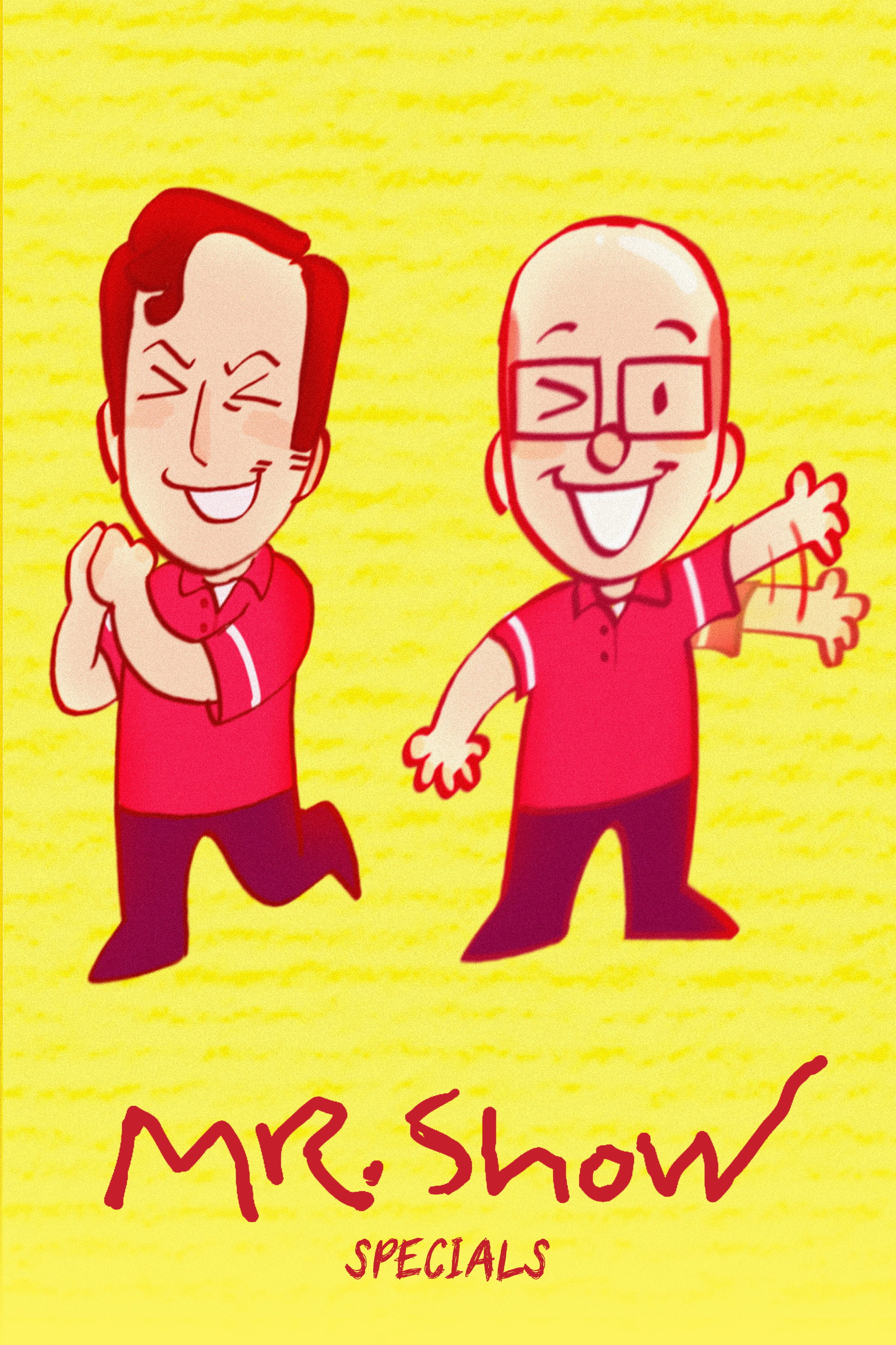 Mr. Show with Bob and David (Specials)