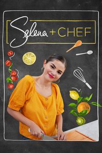 Selena + Chef Season 1