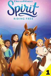 Spirit: Riding Free Season 1