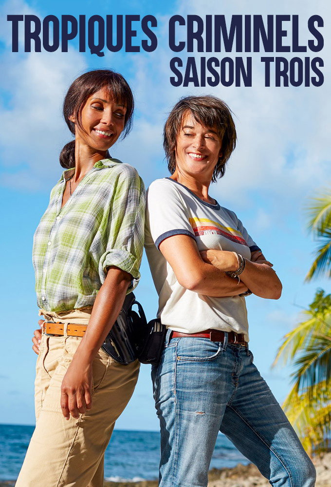 Deadly Tropics Season 3