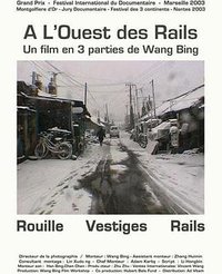 Tie Xi Qu:West of the Tracks-Part 3:Rails