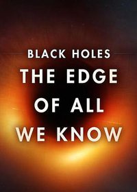 The Edge of All We Know