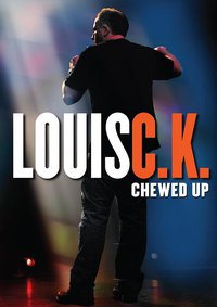 Louis C.K.: Chewed Up