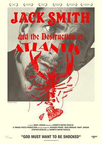 Jack Smith & The Destruction of Atlantis