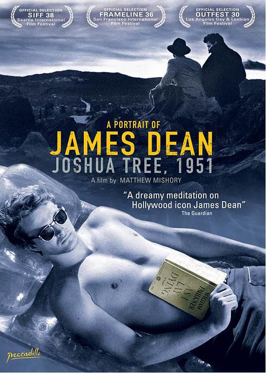 Joshua Tree, 1951: A Portrait of James Dean
