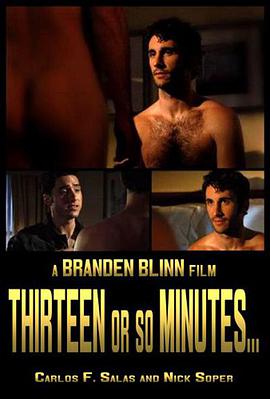 Thirteen Or So Minutes