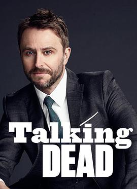 Talking Dead (闲话行尸 第六季)