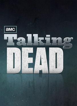 Talking Dead (闲话行尸 第五季)