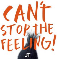 Can’t Stop the Feeling!