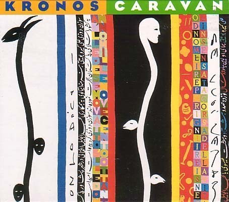 克罗诺斯大篷车 / 克罗诺斯四重奏演奏中东、南美、印度等地的四重奏音乐