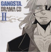 ドラマCD「GANGSTA.」II