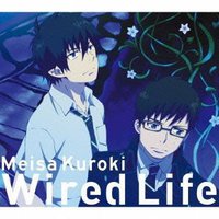 Wired Life -Limited Edition- [期間生産限定盤 (アニメ盤)]