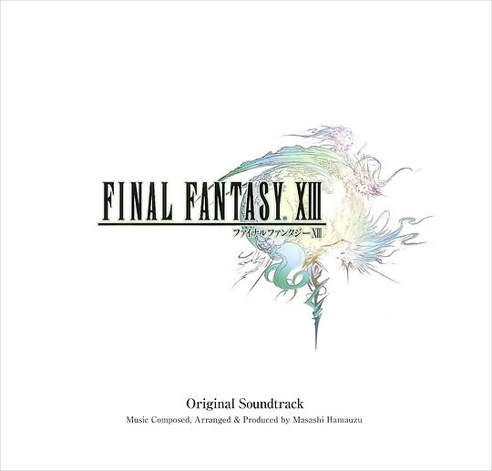 FINAL FANTASY XIII Original Soundtrack / 最终幻想13 OST
