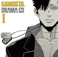 ドラマCD「GANGSTA.」I