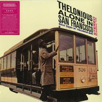 Thelonious Alone in San Francisco