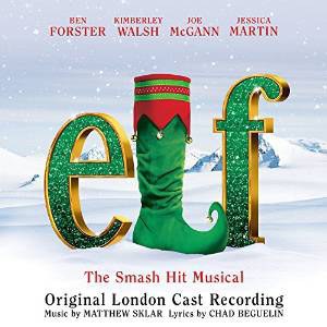 Elf The Musical (Original London Cast )