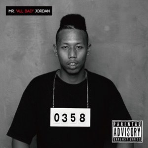 Mr.“All Bad”Jordan