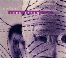 武満徹：黒い雨/利休‾《自選》映画音楽集