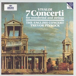 Vivaldi: 7 Concerti For Woodwind And Strings