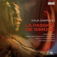 Saariaho: La Passion De Simone [Dawn Upshaw, Esa-Pekka Salonen] [Ondine: ODE 1217-5]
