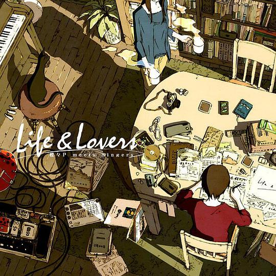 Life&Lovers / 蝶々P meets Singers