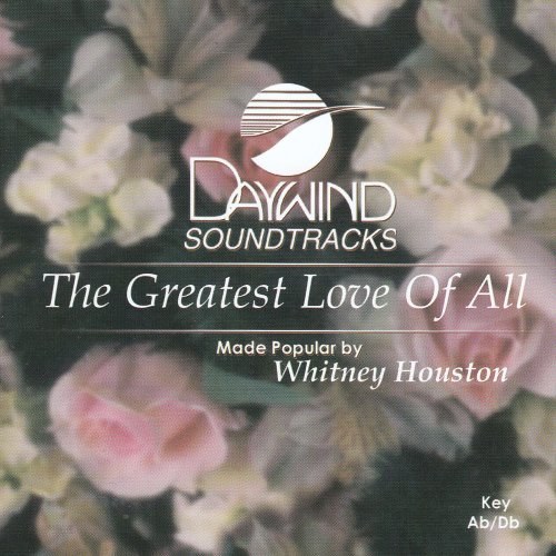 Greatest Love Of All