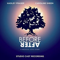 Before After - A Musical Love Story - UK Studio Cast 2016