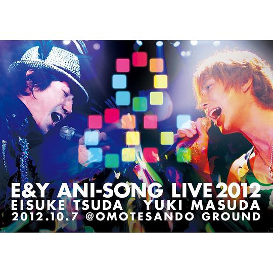 E&Y ANI-SONG LIVE 2012 通常版