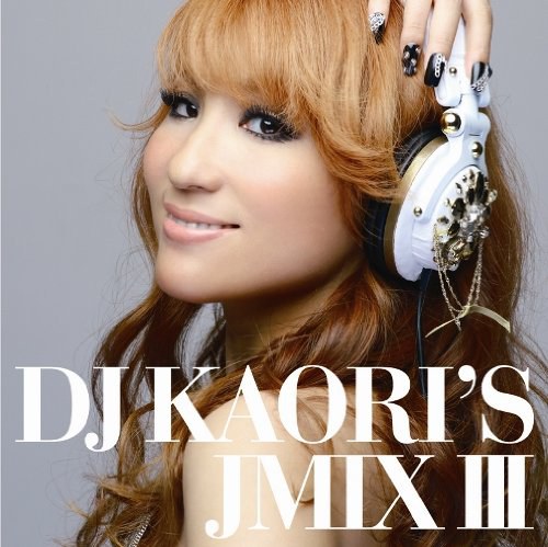 DJ KAORI’S JMIXIII