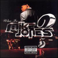 Who Is Mike Jones?
