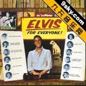 Elvis For Everyone