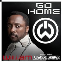 Go Home (feat. Mick Jagger &amp; Wolfgang Gartner)