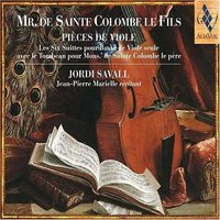 Mr. de Sainte Colombe le Fils: Pièces de Viole