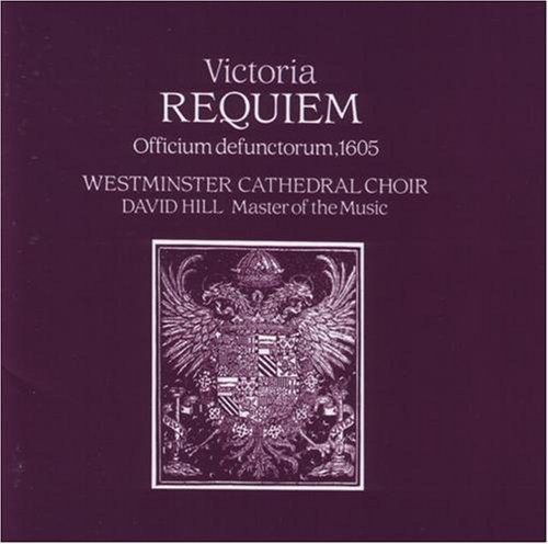 Victoria Requiem: Officium Defunctorum,1605 (UK Import)