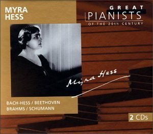 MYRA HESS BACH-HESS/BEETHOVEN/BRAHMS/SCHUMANN