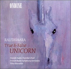 Rautavaara: True & False Unicorn